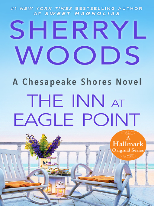 Title details for The Inn At Eagle Point by Sherryl Woods - Available
